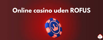 Online Casino Uden om Rufus - Oplev De Bedste Platforme